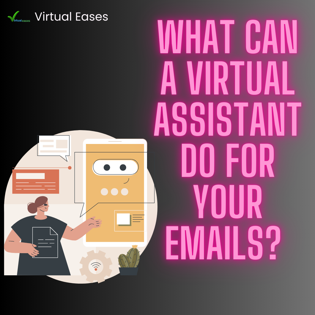 Virtual Assistant Do for Your Emails