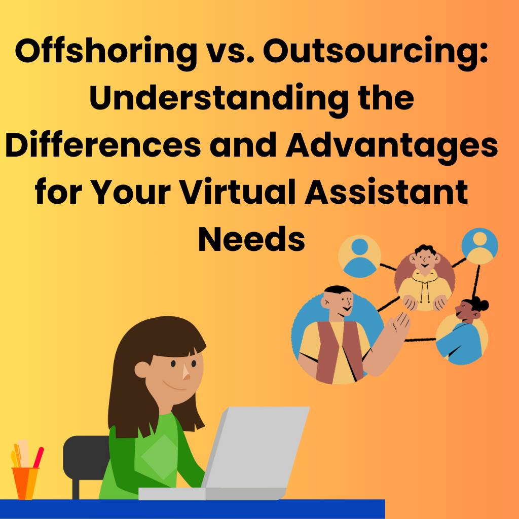 Offshoring vs Outsourcing